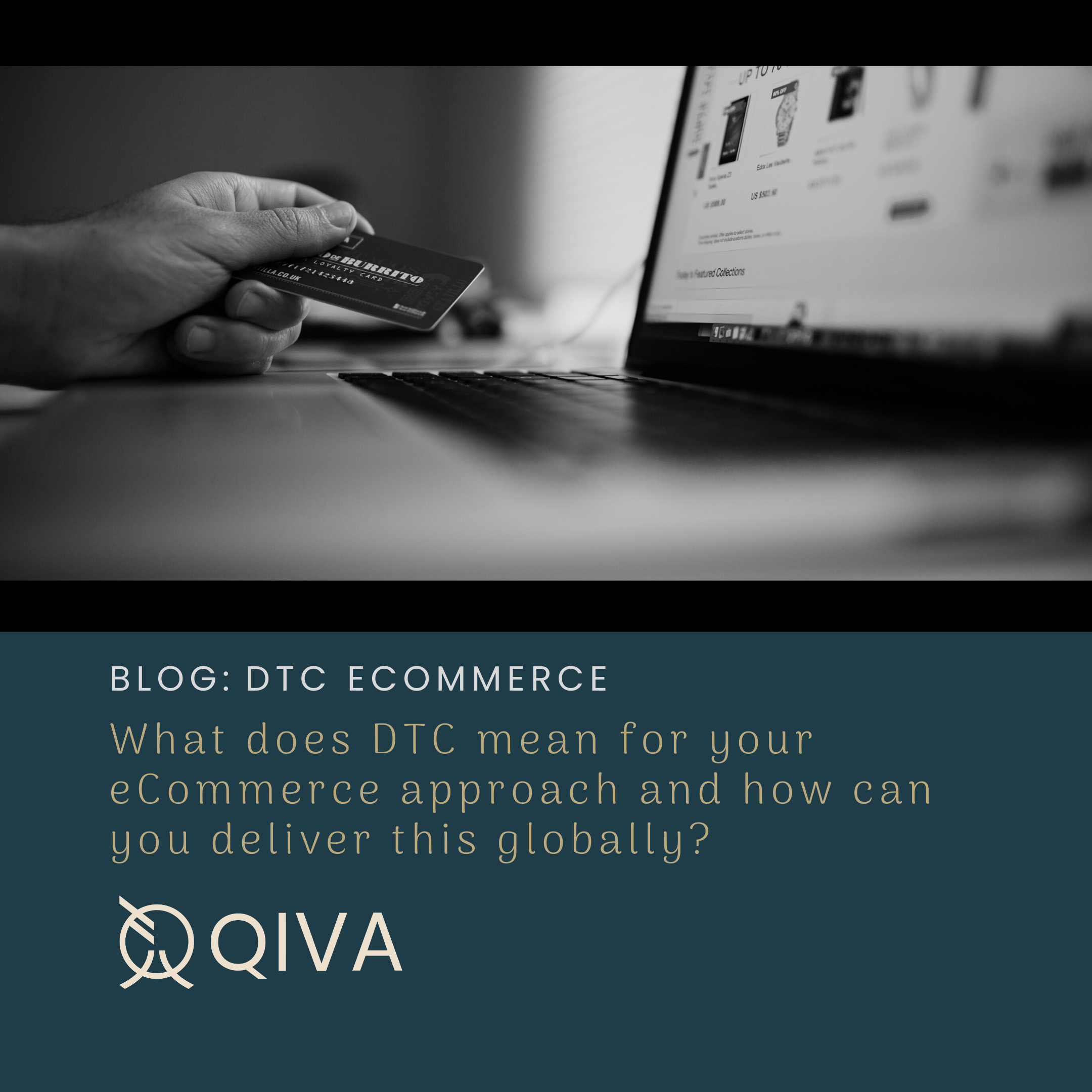 What does DTC mean for your eCommerce approach and how can you deliver this globally?- Featured Shot