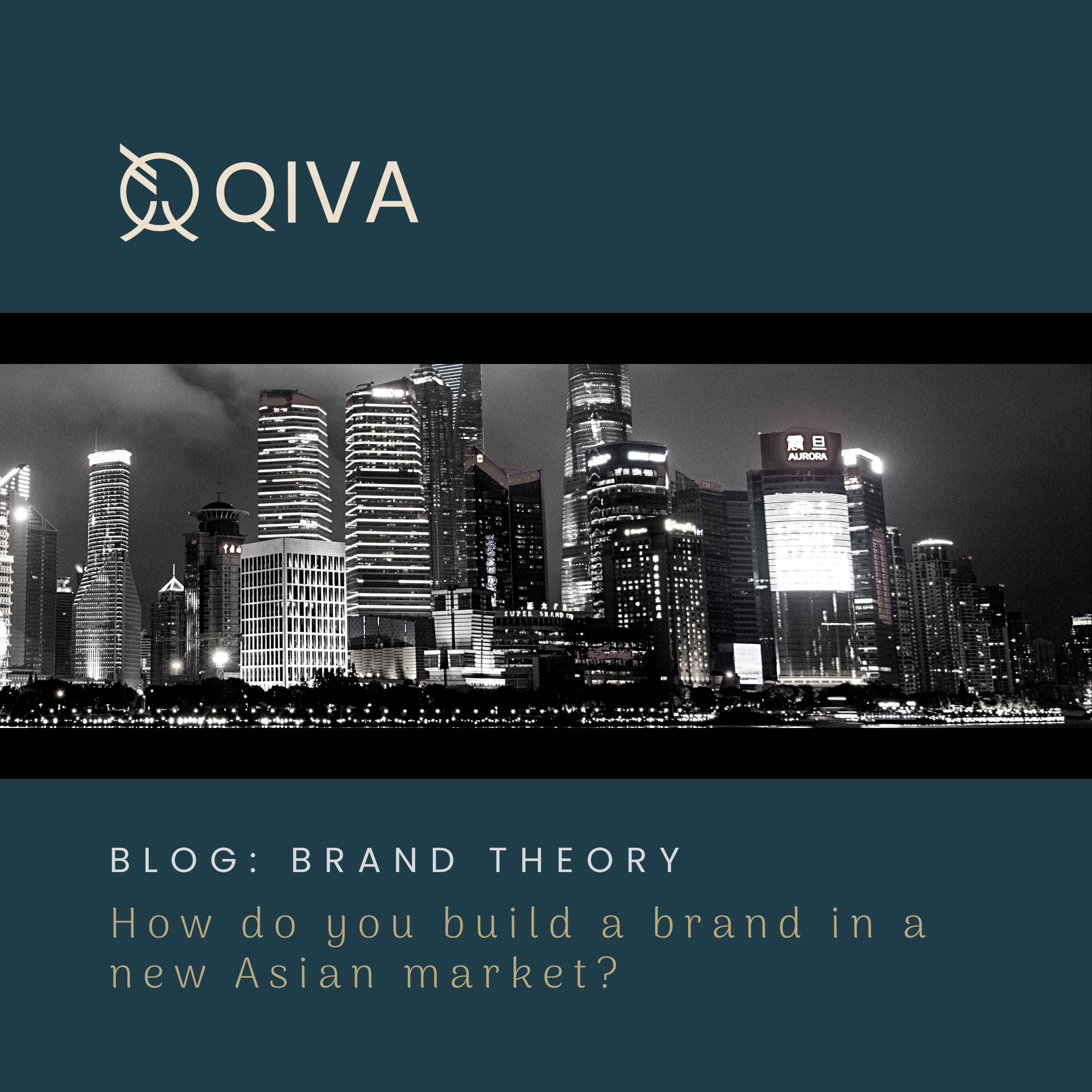 The power of brand theory: how do you build a brand in a new Asian market?
